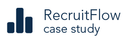 RecruitFlow Case Study